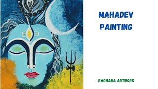 Lord Shiva Acrylic Painting | Mahadev Painting | Canvas Painting Tutorial | Easy abstract painting