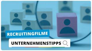 Recruitingfilme - Wichtige Recruiting Tipps (2023)