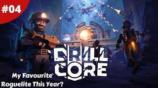 Drilling All The Way Down To The Core - Drill Core - #04 - Gameplay