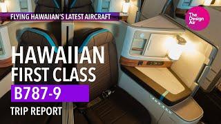 Hawaiian Airlines 787-9 First Class – Inaugural LAX-HNL flight!
