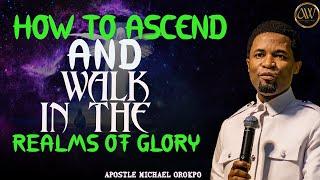 Apostle Michael Oropko | Walking in the Realm of Glory #apostlemichaelorokpochants #encountertv#awtv