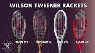 A Guide to Wilson Tweener Rackets. Clash 100 vs Blade 100 vs Shift vs Pro Staff X.