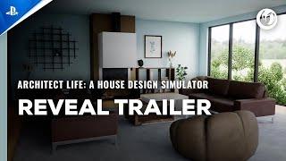 Architect Life: A House Design Simulator | Reveal Trailer | PS5