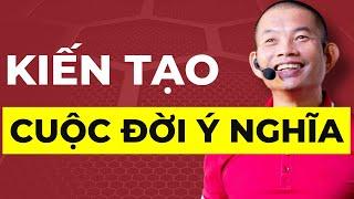 Bí quyết làm giàu từ tay trắng thành triệu phú nhờ việc tìm ra sứ mệnh cuộc đời | Phạm Thành Long