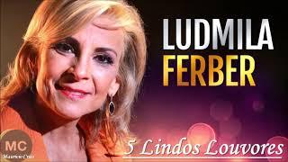 Top 5 Lindos Louvores de Ludmila Ferber 2020