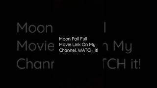 Moon Fall Full Movie | #Music Zone #Movies