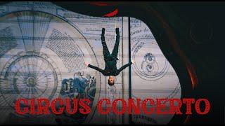 NOAH - Circus Concerto (Highlights)