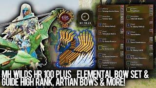 MH Wilds HR 100+ Elemental Bow Set & Guide – High Rank, Artian Bows & More!