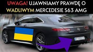 Mercedes-Benz WYPCHNĄŁ WADLIWE S63 AMG na UKRAINĘ!