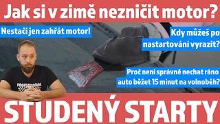 Jak ochránit motor před zvýšeným opotřebením při studeným startu a jak se k němu chovat?