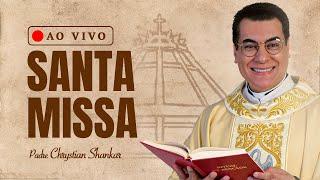 SANTA MISSA SANT. FREI GALVÃO GUARATINGUETÁ[23/08/24]- PADRE CHRYSTIAN SHANKAR