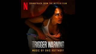 Trigger Warning 2024 Soundtrack | Music By Enis Rotthoff | A Netflix Original Film Score |