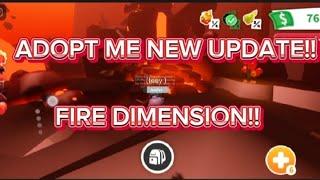 HOW THE NEW ADOPT ME FIRE DIMENSION UPDATE WORKS!!