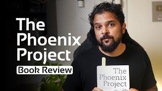 The Phoenix Project: A Must-Read for Anyone in IT