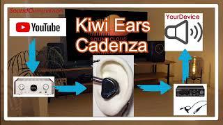 Kiwi Ears Cadenza vs Sound Source(emma wallace)[Chinese IEMs In-Ear headphones Sound Comparison]