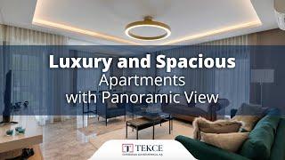 Luxury and Spacious Apartments with Panoramic View | Antalya Homes ®