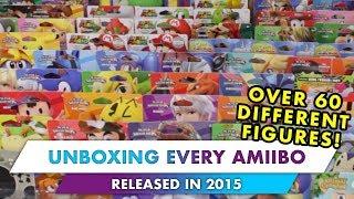 UNBOXING EVERY AMIIBO RELEASED IN 2015!!!