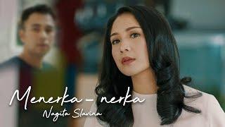 NAGITA SLAVINA - MENERKA NERKA (Official Music Video)