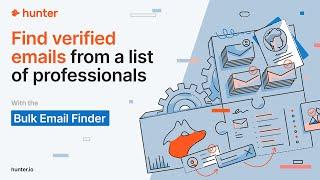 How to Find a List of Verified Emails using Hunter.io 's Bulk Email Finder | 2024