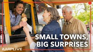 SMALL TOWNS, BIG SURPRISES! | AARP LIVE | RFD-TV