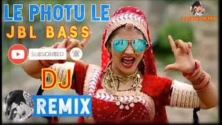 (LE-PHOTU-LE-JBL-BASS-DJ-REMIX-SONG-2021-DJ SAYED REMIX)