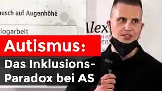 Autismus: Das Inklusionsparadox - wenn Autisten zu Gegenständen werden