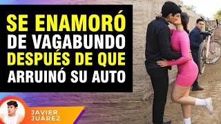 Se enamoró de vagabundo después de que arruino su auto