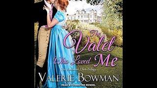 The Valet Who Loved Me by Valerie Bowman Audiobook