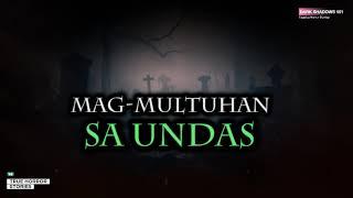 MULTUHAN SA UNDAS TRUE SUSPENSE STORIES |TAGALOG HORROR STORIES | PINOYCREEPY PASTA