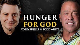 Hunger for God | Todd White & Corey Russell
