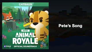 Pete's Song - Super Animal Royale (Original Game Soundtrack)