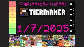 Tiermaker - candyman106 Streams (1/7/25)