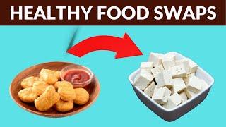 9 Healthy Food Swaps You Need to Make For Healthy Living | VisitJoy