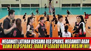 MEGAWATI LATIHAN BERSAMA RED SPARKS, MEGAWATI AKAN BAWA RED SPARKS JUARA V-LEAGUE KOREA MUSIM INI!