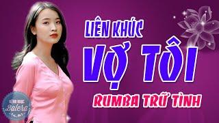 LK VỢ TÔI, ĐƯỜNG TÍM BẰNG LĂNG | LK Tuyệt Phẩm Nhạc Trữ Tình 2020