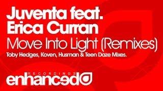 Juventa feat. Erica Curran - Move Into Light (Teen Daze Remix) [OUT NOW]