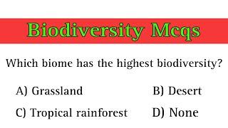 Biodiversity Mcq | biodiversity questions