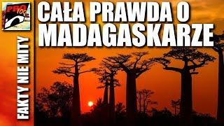 MADAGASKAR - CAŁA PRAWDA