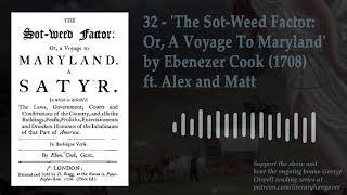 32 - 'The Sot-Weed Factor: Or, A Voyage To Maryland' by Ebenezer Cook (1708)