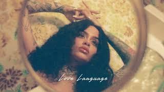 Kehlani - Love Language (Official Audio)