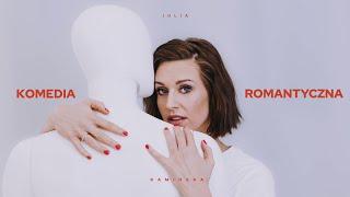 Julia Kamińska - Komedia Romantyczna