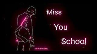 Miss You School WhatsApp Status // School Status // School Gril & Boys Status #School # Miss School