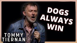 Tommy Tiernan Learned More From His Dog Than Jesus Christ | TOMMY TIERNAN