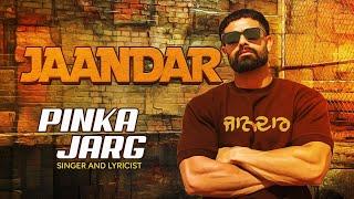 Jaandar Full Song By Pinka Jarg | Sam Bhangu | Hart Singh | Gravv T Singh |