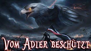 Vom Adler beschützt | Epischer Song | Nationalstolz & Unbezwingbare Macht ️