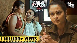 नेता की बीवी का अवैध संबंध | CRIME PATROL 2.0 Full Episode | क्राइम पेट्रोल | Crime Story