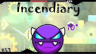 It’s Finally Here! - Geometry Dash - Incendiary by McMiner3244 (me) and More [McMiner3244 Level #53]