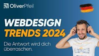 Webdesign Trends 2024: Meine Antwort wird dich überraschen 