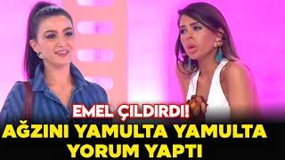 Ayşegül Doğan Yorumları İle Emel Özkızıltaş'ı Çıldırttı! İşte Benim Stilim