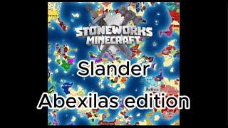 Stoneworks slander: Abexilas edition part 1